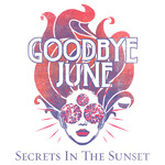 Secrets In The Sunset (Ep) Goodbye June