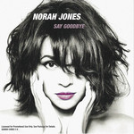 Say Goodbye (Cd Single) Norah Jones