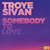 Caratula frontal de Somebody To Love (Cd Single) Troye Sivan