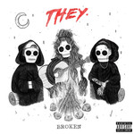 Broken (Featuring Jessie Reyez) (Cd Single) They.