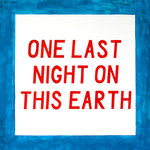 One Last Night On This Earth (Cd Single) Sundara Karma