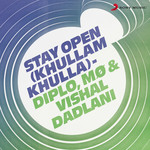 Stay Open (Khullam Khulla) (Featuring Mo & Vishal Dadlani) (Cd Single) Diplo