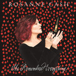 She Remembers Everything Rosanne Cash
