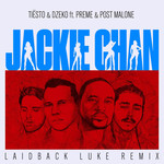 Jackie Chan (Featuring Dzeko, Preme & Post Malone) (Laidback Luke Remix) (Cd Single) Dj Tisto