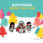 Christmas Time Is Here (Version Mary) (Cd Single) Khruangbin