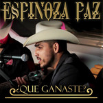 Que Ganaste (Cd Single) Espinoza Paz
