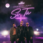 Si Tu (Featuring Plan B & Magnifico) (Cd Single) Justin Quiles
