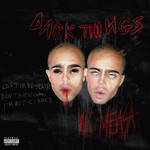 Dark Things (Cd Single) Vic Mensa