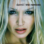 The Remixes Dannii Minogue