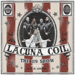 The 119 Show: Live In London Lacuna Coil