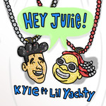 Hey Julie! (Featuring Lil Yachty) (Cd Single) Kyle