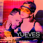 Yueves (Featuring Paty Cantu) (Cd Single) Chano!