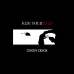 Rest Your Eyes (Cd Single) Goody Grace