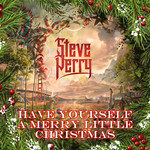 Have Yourself A Merry Little Christmas (Cd Single) Steve Perry