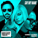 Say My Name (Featuring Bebe Rexha & J Balvin) (Corey James Remix) (Cd Single) David Guetta