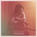 Ode To A Friend Old Sea Brigade
