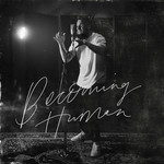 Becoming Human Joshua Luke Smith