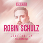 Speechless (Featuring Erika Sirola) (The Remixes) (Ep) Robin Schulz