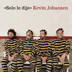 Solo Le Dije (Cd Single) Kevin Johansen