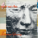Forever Young (Super Deluxe Edition) Alphaville