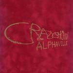 Crazyshow Alphaville