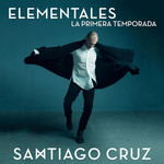 Elementales: La Primera Temporada (Ep) Santiago Cruz