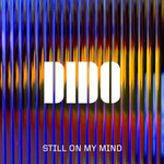Still On My Mind (Cd Single) Dido