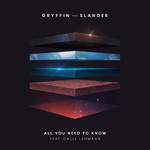 All You Need To Know (Featuring Calle Lehmann) (Cd Single) Gryffin
