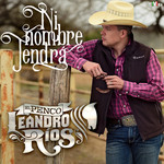 Ni Nombre Tendra Leandro Rios