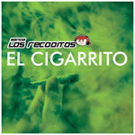 El Cigarrito (Cd Single) Banda Los Recoditos