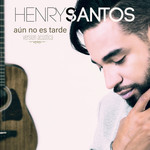 Aun No Es Tarde (Version Acustica) (Cd Single) Henry Santos