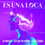 Es Una Loca (Featuring Ovy On The Drums & Jesus Henao) (Cd Single) Jd Pantoja
