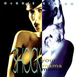 Shock Your Mama (Cd Single) Debbie Gibson