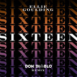 Sixteen (Don Diablo Remix) (Cd Single) Ellie Goulding