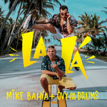 La La (Featuring Ovy On The Drums) (Cd Single) Mike Bahia