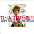 Cartula frontal Tina Turner Way Of The World (Cd Single)