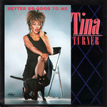 Better Be Good To Me (Cd Single) Tina Turner