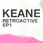 Retroactive Ep1 (Ep) Keane