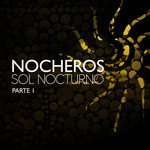 Sol Nocturno, Pt. 1 (Cd Single) Los Nocheros
