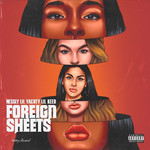 Foreign Sheets (Featuring Lil Keed & Lil Yachty) (Cd Single) Nessly