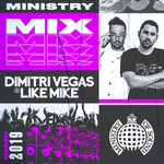 Ministry Mix (Dj Mix) Dimitri Vegas & Like Mike