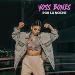 Por La Noche (Cd Single) Yoss Bones