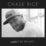 Lonely If You Are (Cd Single) Chase Rice