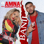 Banii (Featuring Dorian Popa) (Cd Single) Amna