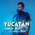 Cartula frontal Carlos Jean Yucatan (Featuring Teyou & Annya) (Cd Single)