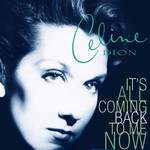 It's All Coming Back To Me Now (Cd Single) Celine Dion
