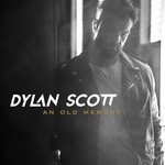 An Old Memory Dylan Scott