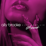 Lips Don't Lie (Stripped) (Cd Single) Ally Brooke