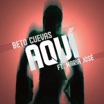 Aqui (Featuring Maria Jose) (Cd Single) Beto Cuevas