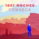 1001 Noches (Cd Single) Fonseca